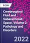 Cerebrospinal Fluid and Subarachnoid Space. Volume 2: Pathology and Disorders - Product Thumbnail Image