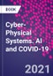 Cyber-Physical Systems. AI and COVID-19 - Product Thumbnail Image