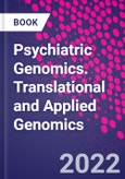 Psychiatric Genomics. Translational and Applied Genomics- Product Image