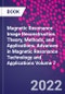 Magnetic Resonance Image Reconstruction. Theory, Methods, and Applications. Advances in Magnetic Resonance Technology and Applications Volume 7 - Product Thumbnail Image