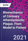 Biomechanics of Coronary Atherosclerotic Plaque. From Model to Patient- Product Image