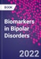 Biomarkers in Bipolar Disorders - Product Thumbnail Image