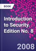 Introduction to Security. Edition No. 8- Product Image