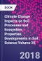 Climate Change Impacts on Soil Processes and Ecosystem Properties. Developments in Soil Science Volume 35 - Product Thumbnail Image