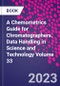 A Chemometrics Guide for Chromatographers. Data Handling in Science and Technology Volume 33 - Product Thumbnail Image
