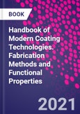 Handbook of Modern Coating Technologies. Fabrication Methods and Functional Properties- Product Image