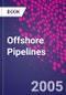 Offshore Pipelines - Product Image
