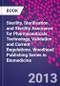 Sterility, Sterilisation and Sterility Assurance for Pharmaceuticals. Technology, Validation and Current Regulations. Woodhead Publishing Series in Biomedicine - Product Image