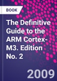 The Definitive Guide to the ARM Cortex-M3. Edition No. 2- Product Image