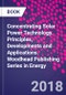 Concentrating Solar Power Technology. Principles, Developments and Applications. Woodhead Publishing Series in Energy - Product Image