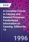 A Complete Course in Canning and Related Processes. Fundamental Information on Canning. Edition No. 13 - Product Image