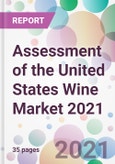 Assessment of the United States Wine Market 2021- Product Image