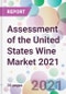 Assessment of the United States Wine Market 2021 - Product Thumbnail Image