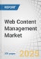 Web Content Management Market by Component, Solution (Standalone & Integrated), Application (Website Management, Social Media Management, Workflow Management), Deployment Mode, Vertical, and Region - Global Forecast to 2026 - Product Thumbnail Image