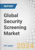 Global Security Screening Market by Technology (X-ray Screening (Body Scanners, Handheld Screening Systems, Baggage Scanners), Electromagnetic Metal Detection, Biometrics, Spectrometry & Spectroscopy), End-use, Application, Region - Forecast to 2029- Product Image