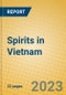 Spirits in Vietnam - Product Thumbnail Image