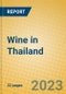 Wine in Thailand - Product Thumbnail Image