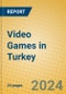 Video Games in Turkey - Product Thumbnail Image