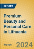 Premium Beauty and Personal Care in Lithuania- Product Image
