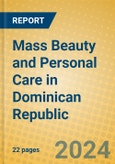 Mass Beauty and Personal Care in Dominican Republic- Product Image