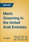 Men's Grooming in the United Arab Emirates - Product Image