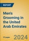 Men's Grooming in the United Arab Emirates - Product Thumbnail Image