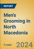 Men's Grooming in North Macedonia- Product Image