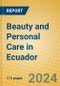 Beauty and Personal Care in Ecuador - Product Image