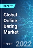 Global Online Dating Market: Analysis By Platform (Application & Web Portal), By Services (Social Dating, Matchmaking, Adult Dating & Niche Dating), By Users (Non Paying Users &-Paying Users), By Region, Size and Trends with Impact of COVID-19 and Forecast up to 2027- Product Image