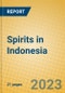 Spirits in Indonesia - Product Image