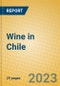 Wine in Chile - Product Image