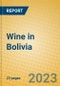 Wine in Bolivia - Product Thumbnail Image
