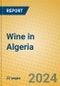 Wine in Algeria - Product Thumbnail Image