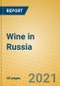 Wine in Russia - Product Thumbnail Image