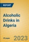 Alcoholic Drinks in Algeria - Product Image