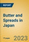 Butter and Spreads in Japan - Product Image