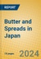 Butter and Spreads in Japan - Product Image