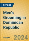 Men's Grooming in Dominican Republic- Product Image