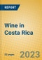Wine in Costa Rica - Product Image