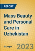Mass Beauty and Personal Care in Uzbekistan- Product Image