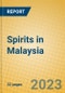 Spirits in Malaysia - Product Image