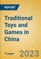 Traditional Toys and Games in China - Product Image
