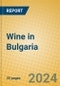 Wine in Bulgaria - Product Thumbnail Image