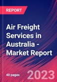 Air Freight Services in Australia - Industry Market Research Report- Product Image