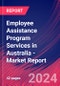 Employee Assistance Program Services in Australia - Industry Market Research Report - Product Thumbnail Image