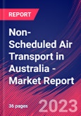 Non-Scheduled Air Transport in Australia - Industry Market Research Report- Product Image