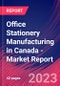 Office Stationery Manufacturing in Canada - Industry Market Research Report - Product Image