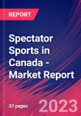 Spectator Sports in Canada - Industry Market Research Report- Product Image