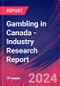 Gambling in Canada - Industry Research Report - Product Thumbnail Image