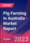 Pig Farming in Australia - Industry Market Research Report - Product Thumbnail Image